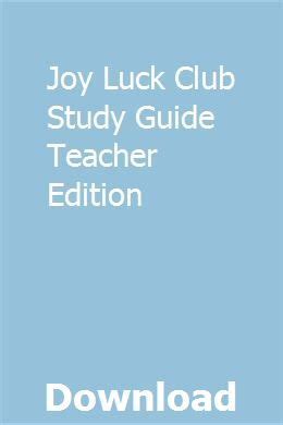 Joy luck club study guide teacher edition. - Nieuwe wegen binnen een oude traditie.