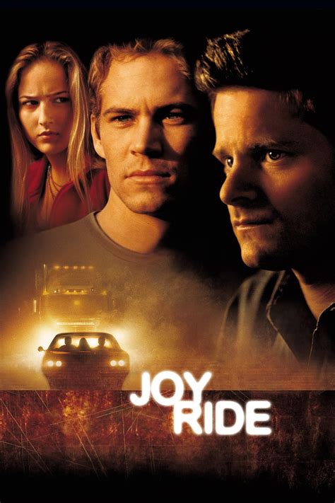 Joy ride movie 2001. Joy Ride Movie Poster 27x40 (2001) Used Paul Walker, John Maynard, Mary Wickliffe, Leelee Sobieski, Brian Leckner, Jack Moore, Robert Winley, Walton Goggins ... 