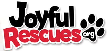 Joyful rescues. these pets have been adopted already - not available for adoption 