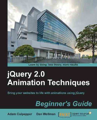 Jquery 2 0 animation techniques beginner s guide wellman dan. - Instruction manual for hoover steamvac spin scrub.