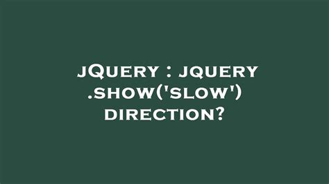 Jquery show direction
