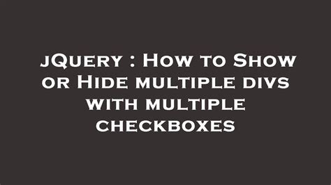 Jquery show hide multiple divs