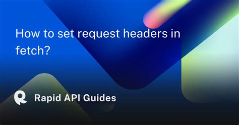 Js fetch headers.  referrer, referrerPolicy These Description The fetch() method s...