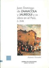 Juan domingo de zamácola y jáuregui y su obra social, cultural y literaria en el perú (siglo xviii). - El fuego interior/the fire from within.