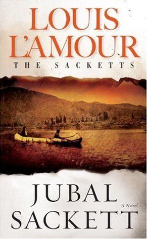 Full Download Jubal Sackett The Sacketts 4 By Louis Lamour
