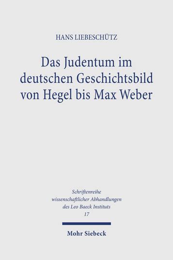 Judentum im deutschen geschichtsbild von hegel bis max weber. - Studi storici in onore di ottorino bertolini..