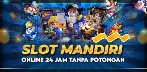 Judi slot bank mandiri online 24 jam. Daftar langsung dapat saldo.