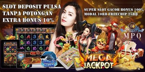 Judi slot online deposit pulsa 10 ribu tanpa potongan 2022.