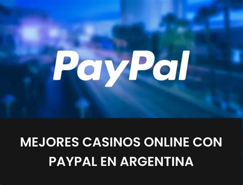 Jugar al casino usando paypal.