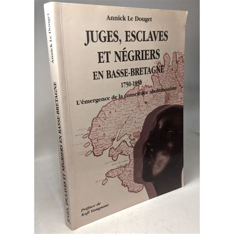 Juges, esclaves et négriers en basse bretagne, 1750 1850. - Mujeres al teléfono y otros cuentos.