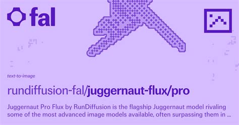 Juggernaut pro flux.  Code examples in Python, JavaScript, and cURL.  Learn more SDXL1.  ...
