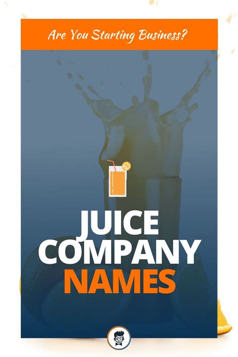 Juice Company Names: 469+ Creative And Catchy Names