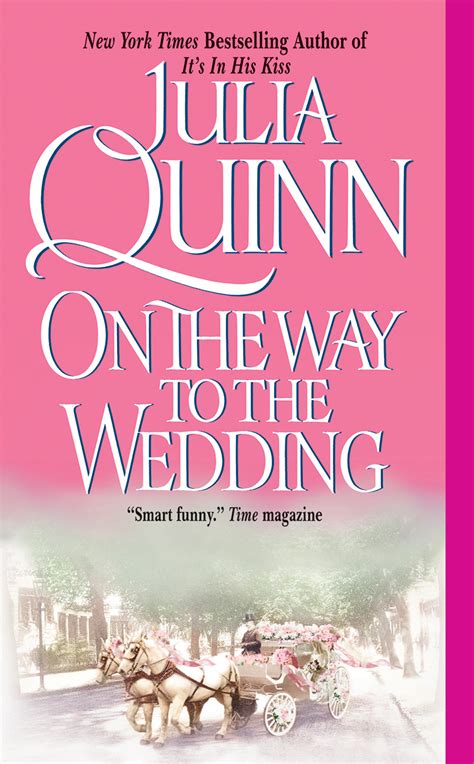 Julia Quinn On The Way To The Wedding