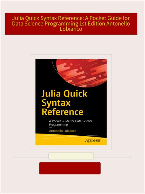 Read Online Julia Quick Syntax Reference A Pocket Guide For Data Science Programming By Antonello Lobianco