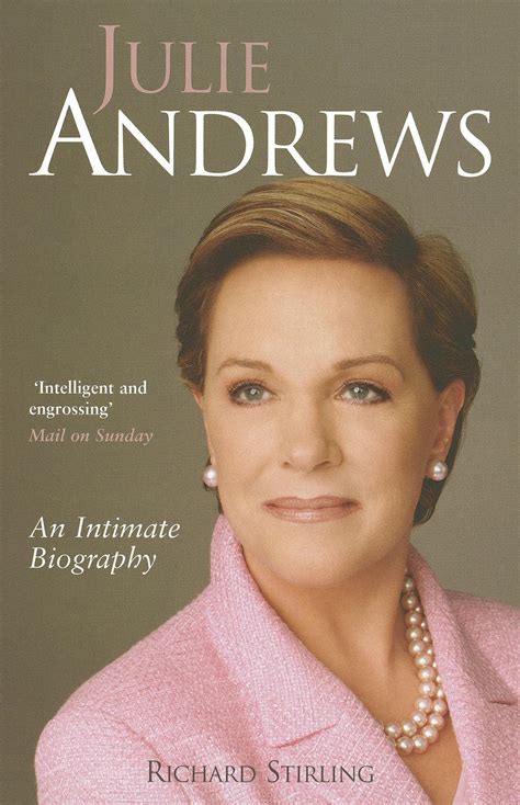 Julie Andrews : An Intimate Biography - Google Books