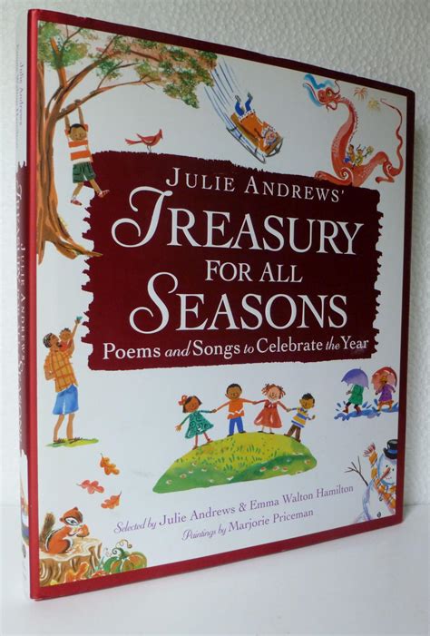 Full Download Julie Andrews Treasury For All Seasons Poems And Songs To Celebrate The Year By Julie Andrews Edwards