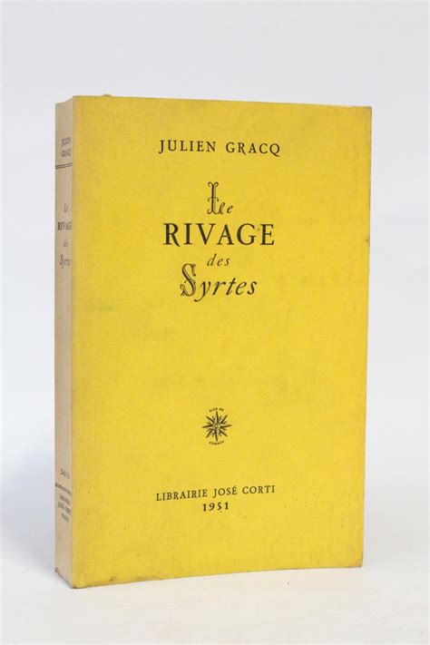 Julien gracq, le rivage des syrtes. - Earth to tao michaels guide to healing and spiritual awakening.
