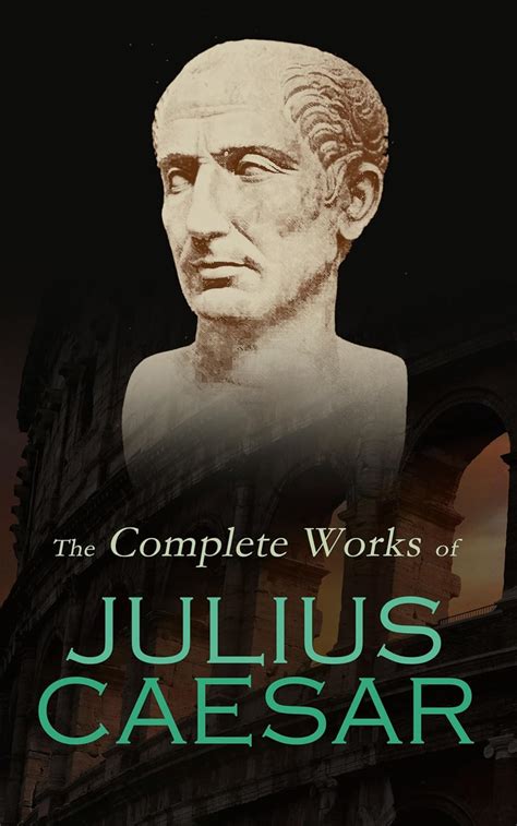 Julius Caesar Complete Works