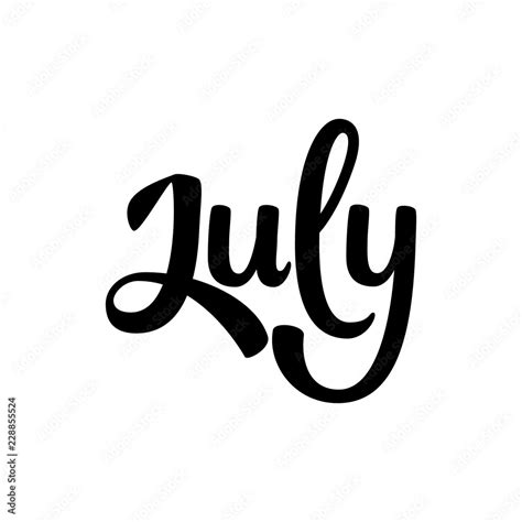 July. Name of the month. Handwritten Lettering. Text. Modern