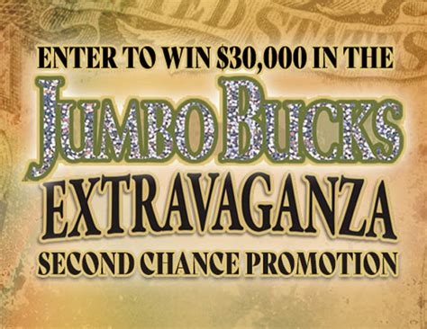 Jumbo bucks second chance.  To learn more about promotions, please visit Georg...