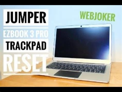 Jumper EZBook 3 Pro Touchpad Trackpad BLOCCATO SOLUZIONE