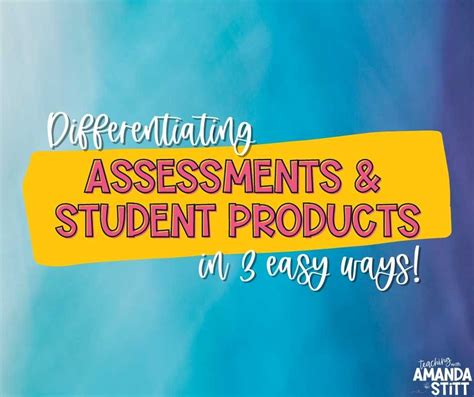Jumpstart Differentiating Assessments and Student Products in 3 Easy