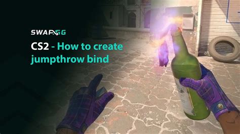 Jumpthrow bind cs 2.  Unlike CSGO, where you precisely needed a jumpthrow bin...