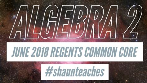 June 2018 regents algebra 2. Things To Know About June 2018 regents algebra 2. 