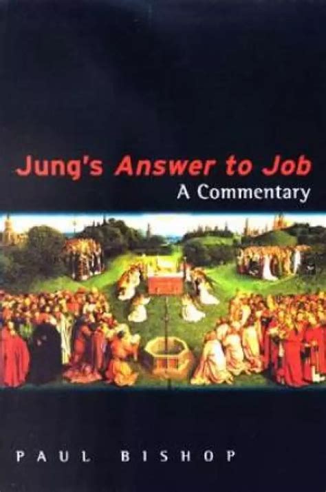 Jungs Answer To Job A Commentary