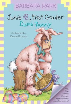 Full Download Junie B First Grader Dumb Bunny Junie B Jones 27 By Barbara Park