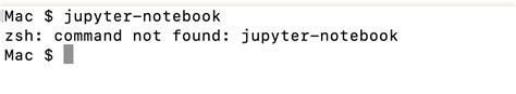 Jupyter notebook zsh command not found jupyter.  Now, when I try to open Jupiter notebook from t...