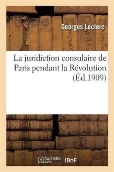 Juridiction consulaire de paris pendant la r'evolution. - Gcse study guide religious studies gcse study guide.