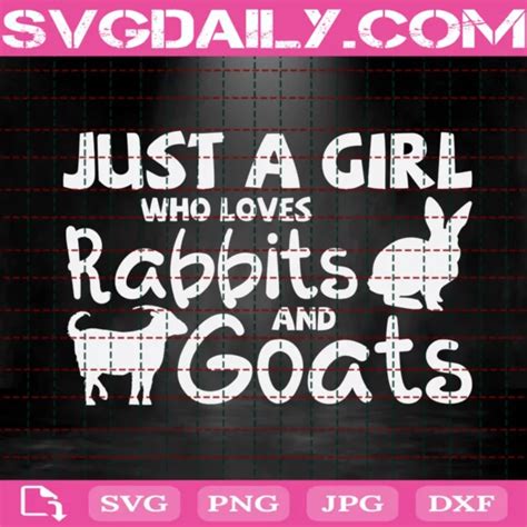 Just A Girl Who Loves Rabbits And Goats Svg - sendotee.com