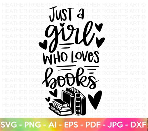 Just A Girl Who Loves Reading Book SVG, Love Reading SVG, Love Book SVG