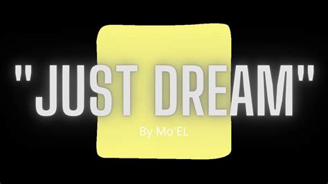 Just Dream... YouTube