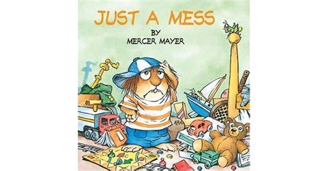 Just a Mess (A Golden Look-Look Book) by Mercer Mayer