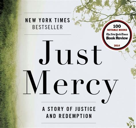 Just mercy summary chapter 11. In this chapter Stevenson uncovers many abuses in the criminal-justice system that result from racism. This will continue to be a recurring theme in the book. Ralph Myers 's recantation of his testimony shows that mercy and redemption do exist. Ralph Myers feels guilty about what he has done and seeks redemption. 