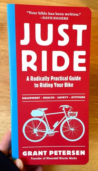 Just ride a radically practical guide to riding your bike. - La tribune moderne en france et en angleterre.