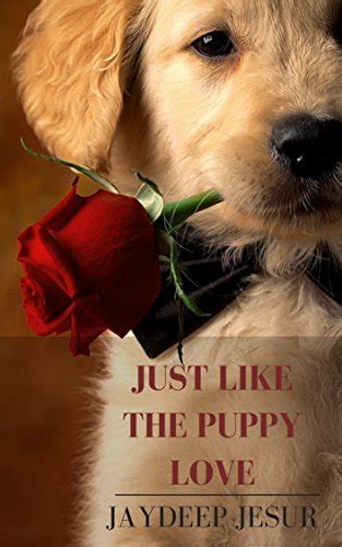Read Just Like The Puppy Love By Jaydeep Jesur