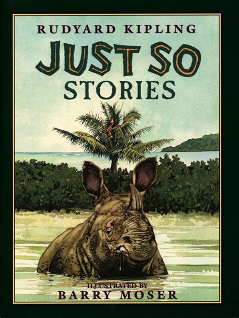 Download Just So Stories Illustrated By Rudyard Kipling