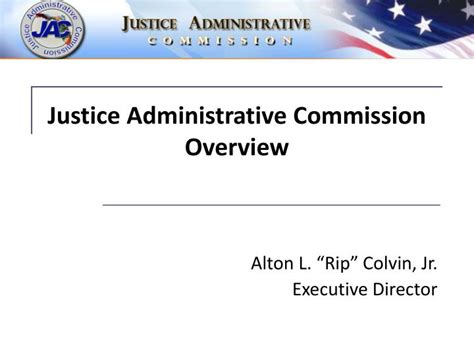 Justice administrative commission. The Justice Administrative Commission (JAC) is responsible for processing payments of attorney fees, court-approved costs, and associated expenses in relation to … 