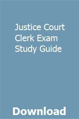 Justice court clerk exam study guide. - Scott foresman math 4th grade pacing guide.