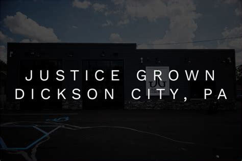 Justice grown dickson city pa. Things To Know About Justice grown dickson city pa. 