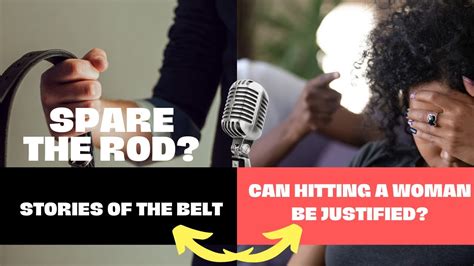 Justification - can a man ever be justified for hitting a woman?