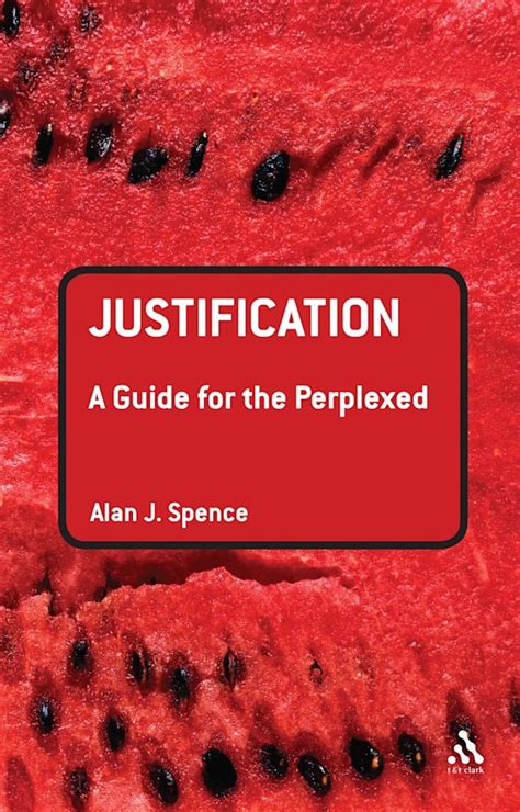 Justification a guide for the perplexed guides for the perplexed. - Skills for success the personal development planning handbook palgrave study guides.