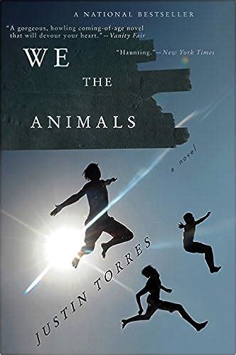  - Justin Torres We the Animals Book Report/Review Example  -