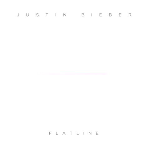 Justin Bieber – Flatline Lyrics Genius Lyrics