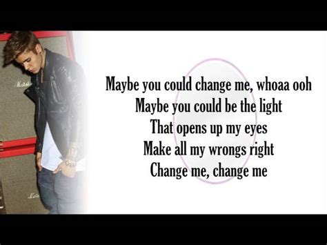 Justin Bieber - Change Me Lyrics AZLyrics.com