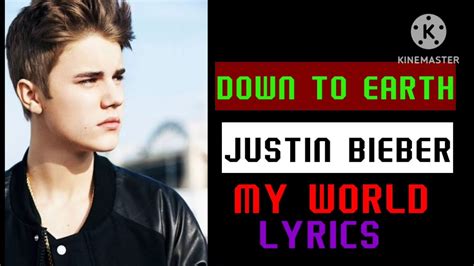 Justin Bieber - Down To Earth Lyrics AZLyrics.com