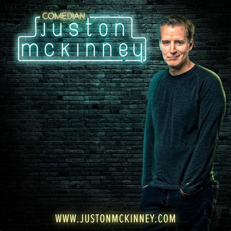 Juston mckinney. 17K Followers, 327 Following, 1,310 Posts - See Instagram photos and videos from Juston "Justin" McKinney (@justonmckinneycomedy) 